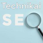 Technikai SEO: hogyan tedd a weboldalad gyorsabbá, indexelhetővé és rangsorolhatóvá 2 technikai seo - obev Marketing